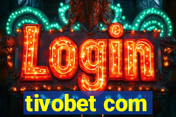 tivobet com